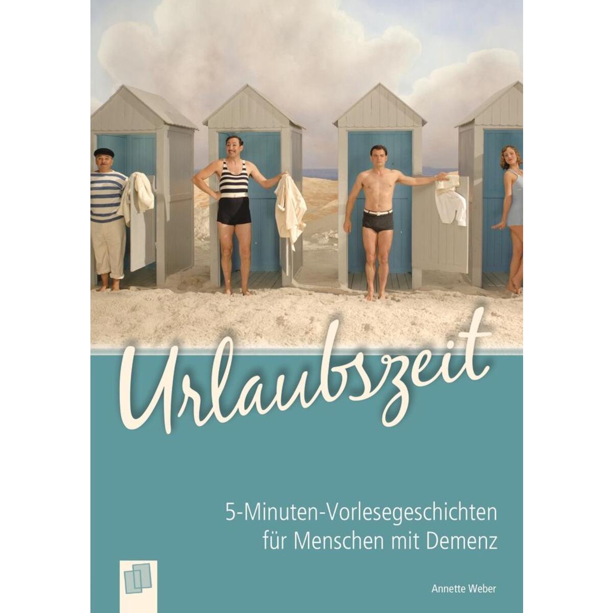 5-Minuten-Vorlesegeschichten für Menschen mit Demenz: Urlaubszeit von Verlag an der Ruhr GmbH