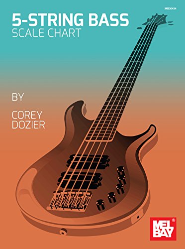 5 String Bass Scale Chart: Noten für Bass-Gitarre von Mel Bay Publications, Inc.