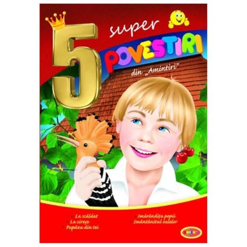 5 Super Povestiri Din Amintiri von Dorinta