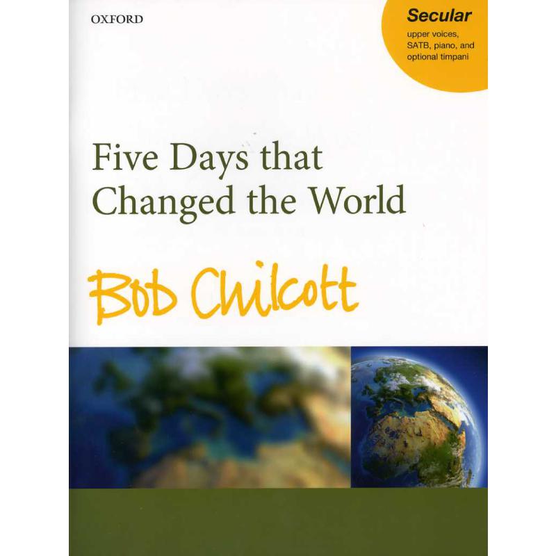 5 days that changed the world