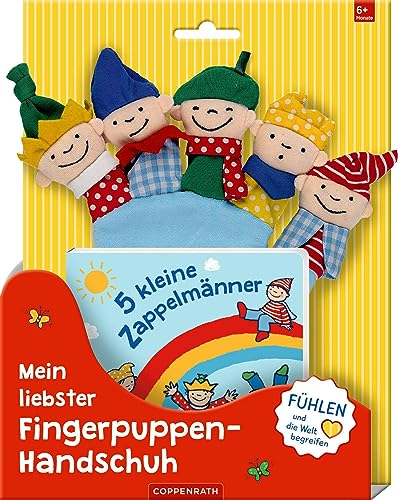 5 kleine Zappelmänner: Mein liebster Fingerpuppen-Handschuh (Fühlen und die Welt begreifen)