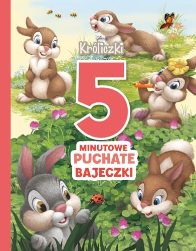 5-minutowe puchate bajeczki Disney Króliczki von Olesiejuk