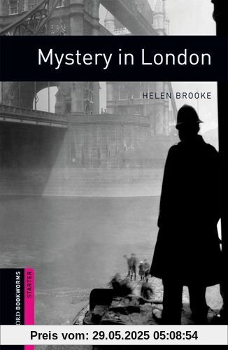 5. Schuljahr, Stufe 2 - Mystery in London - Neubearbeitung: Reader: 250 Headwords (Bookworms)