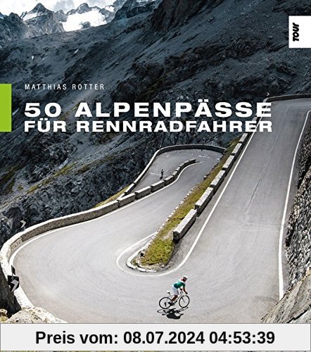 50 Alpenpässe für Rennradfahrer