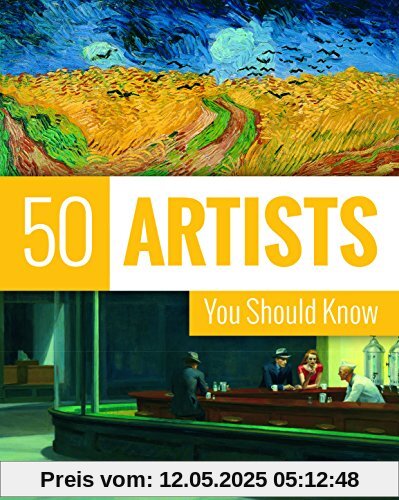 50 Artists You Should Know (50's Series)