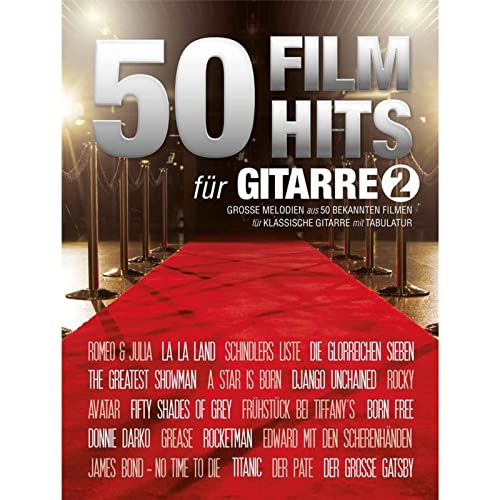 50 Filmhits für Gitarre 2 50 Filmhits für Gitarre 2