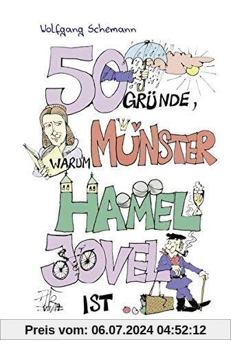 50 Gründe, warum Münster hamel jovel ist!