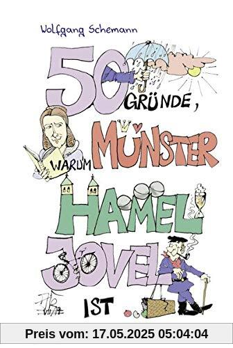 50 Gründe, warum Münster hamel jovel ist!