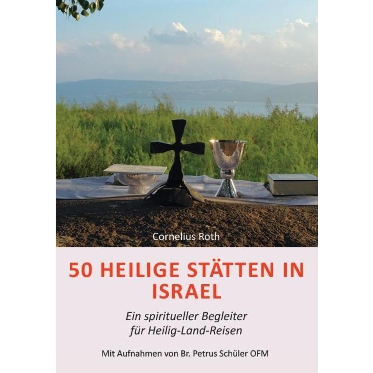 50 Heilige Stätten in Israel von Josef Fink Kunstverlag GmbH