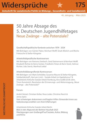 50 Jahre Absage des 5. Deutschen Kinder- und Jugendhilfetages: Neue Zwänge - alte Potenziale? (Widersprüche. Zeitschrift für sozialistische Politik im Bildungs-, Gesundheits- und Sozialbereich) von Westfälisches Dampfboot