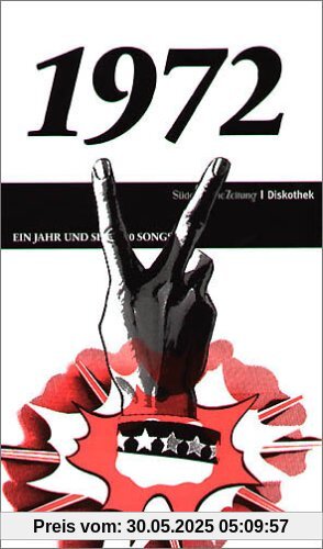 50 Jahre Popmusik - 1972. Buch und CD. Ein Jahr und seine 20 besten Songs 50 Jahre Popmusik - 1972. Buch und CD. Ein Jahr und seine 20 besten Songs