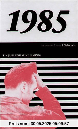 50 Jahre Popmusik - 1985. Buch und CD. Ein Jahr und seine 20 besten Songs 50 Jahre Popmusik - 1985. Buch und CD. Ein Jahr und seine 20 besten Songs