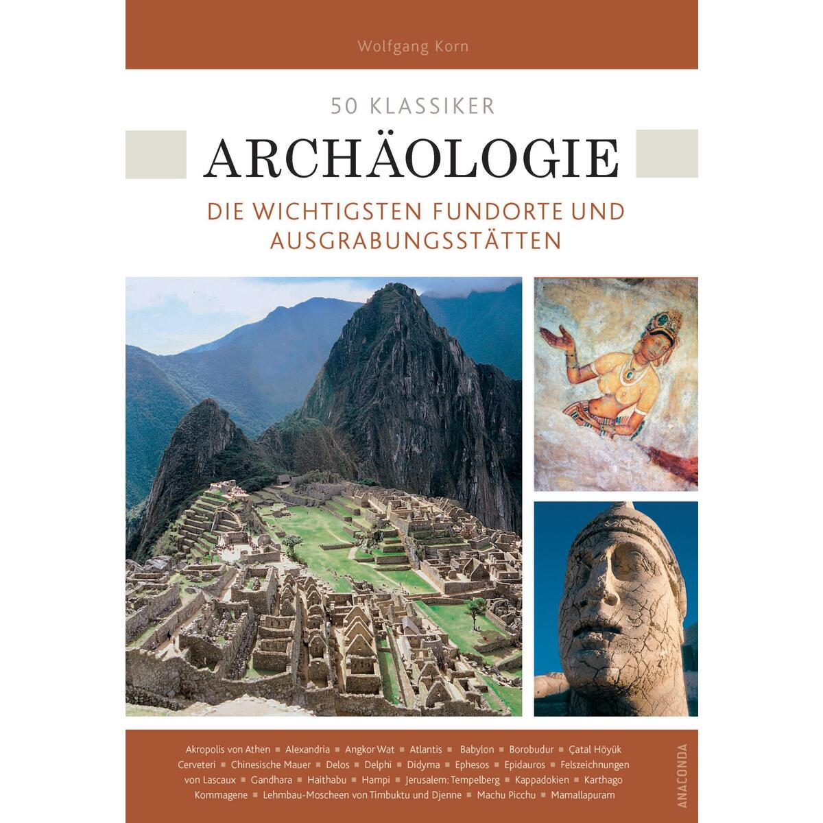 50 Klassiker Archäologie von Anaconda Verlag