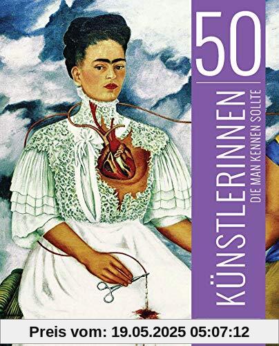 50 Künstlerinnen, die man kennen sollte