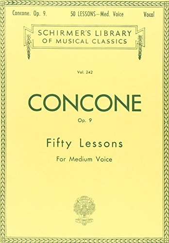 50 Lessons, Op. 9: Medium Voice: Schirmer Library of Classics Volume 242 Medium Voice von G. Schirmer, Inc.
