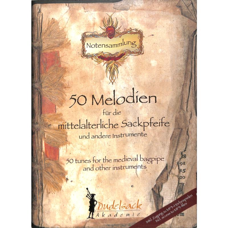 50 Melodien für die mittelalterliche Sackpfeife und andere