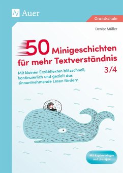 50 Minigeschichten für mehr Textverständnis 3/4 von Auer Verlag in der AAP Lehrerwelt GmbH