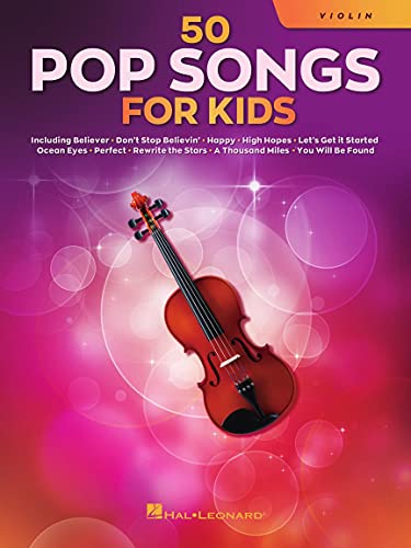50 Pop Songs for Kids for Violin 50 Pop Songs for Kids for Violin