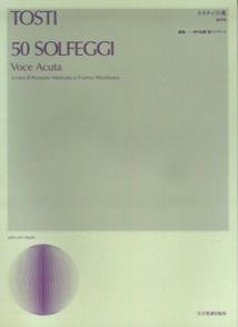50 Solfeggi: Voce Acuta. hohe Singstimme und Klavier. 50 Solfeggi: Voce Acuta. hohe Singstimme und Klavier. von ゼンオン
