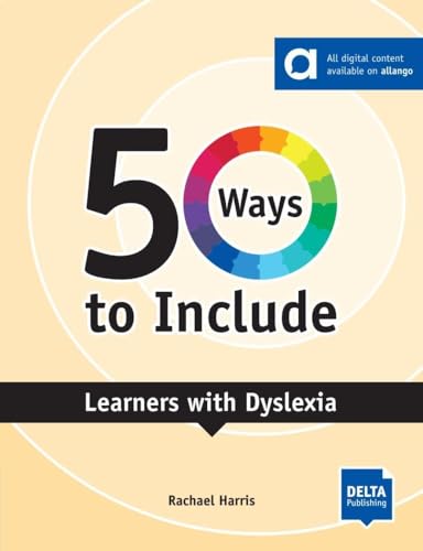 50 Ways to Include Learners with Dyslexia von Delta Publishing by Klett