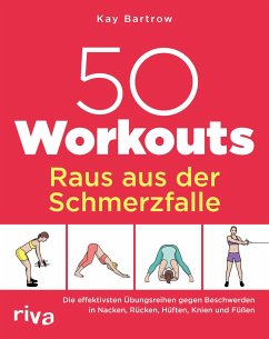 50 Workouts - Raus aus der Schmerzfalle von Riva / riva Verlag