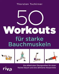 50 Workouts für starke Bauchmuskeln von Riva / riva Verlag
