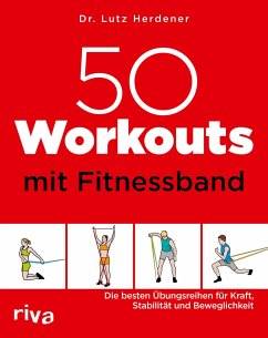 50 Workouts mit Fitnessband von Riva / riva Verlag