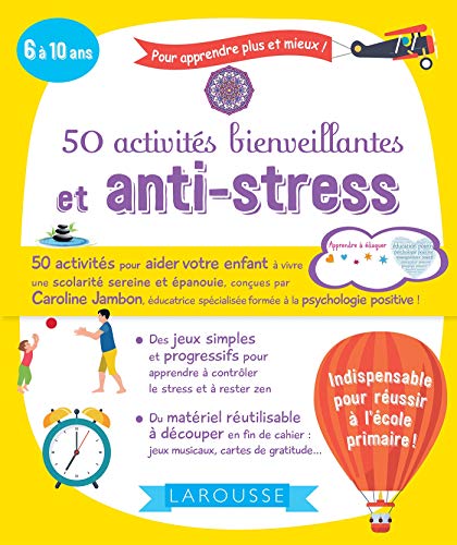 50 activités bienveillantes et anti-stress von Larousse