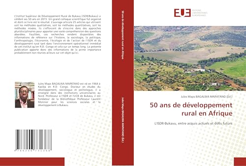 50 ans de développement rural en Afrique: L'ISDR-Bukavu, entre acquis actuels et défis futurs von Éditions universitaires européennes