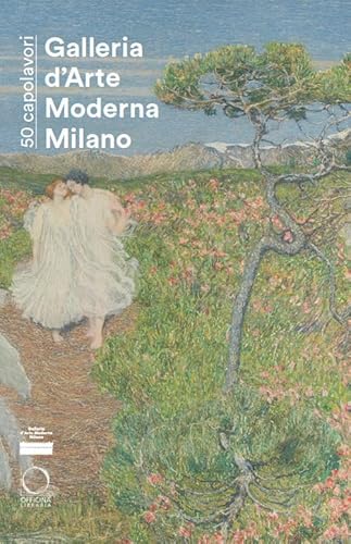 50 capolavori. Galleria d’Arte Moderna di Milano (Guide) von Officina Libraria