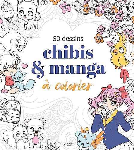 50 dessins chibis & manga à colorier 50 dessins chibis & manga à colorier von VIGOT
