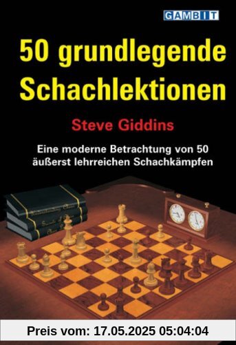 50 grundlegende Schachlektionen