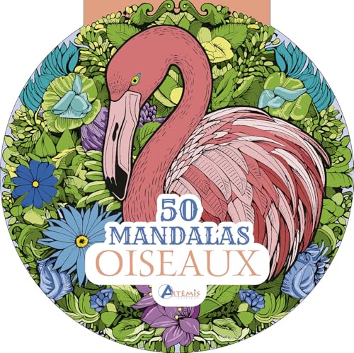 50 mandalas - Oiseaux von ARTEMIS