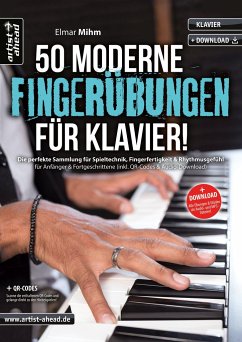 50 moderne Fingerübungen für Klavier! von artist ahead