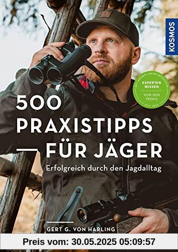 500 Praxistipps für Jäger 500 Praxistipps für Jäger