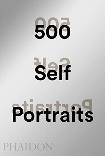 500 Self-Portraits (Arte) von PHAIDON