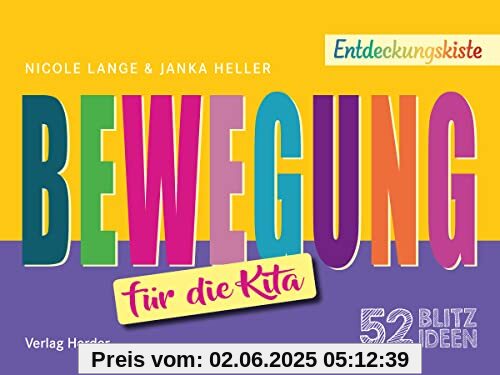 52 Blitzideen: Bewegung: Entdeckungskiste - Impulse für die Kita-Praxis
