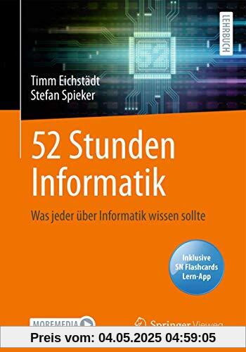 52 Stunden Informatik: Was jeder über Informatik wissen sollte