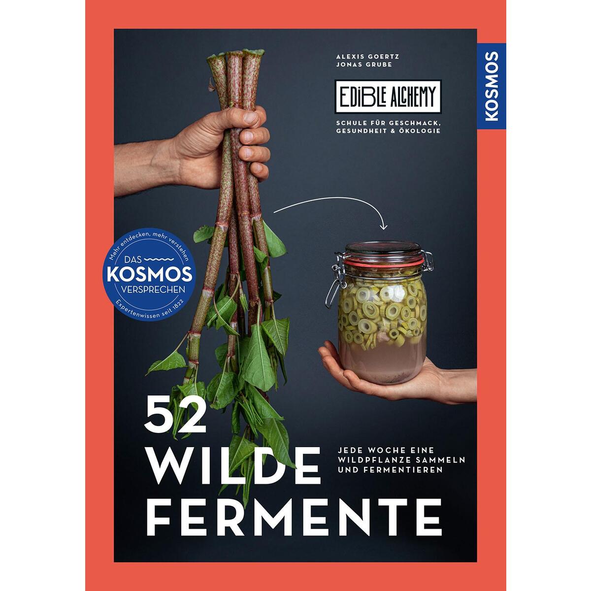 52 wilde Fermente 52 wilde Fermente von Franckh-Kosmos
