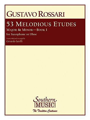 53 Melodious Etudes, Book 1: Saxophone 53 Melodious Etudes, Book 1: Saxophone von Southern Music Company
