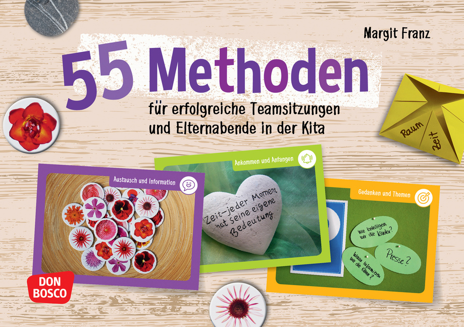 55 Methoden für erfolgreiche Teamsitzungen und Elternabende in der Kita 55 Methoden für erfolgreiche Teamsitzungen und Elternabende in der Kita von Don Bosco Medien