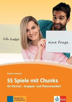 55 Spiele mit Chunks von Klett Sprachen / Klett Sprachen GmbH