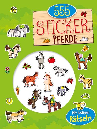 555 Sticker Pferde: Mit lustigen Rätseln I Für Kinder ab 4 Jahren von Schwager & Steinlein