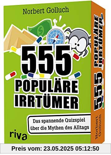 555 populäre Irrtümer – Das spannende Quizspiel rund um die Mythen des Alltags 555 populäre Irrtümer – Das spannende Quizspiel rund um die Mythen des Alltags