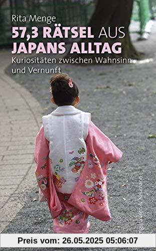 57,3 Rätsel aus Japans Alltag: Kuriositäten zwischen Wahnsinn und Vernunft