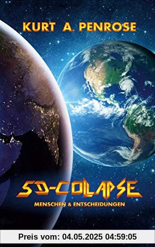 5D-Collapse: Menschen und Entscheidungen