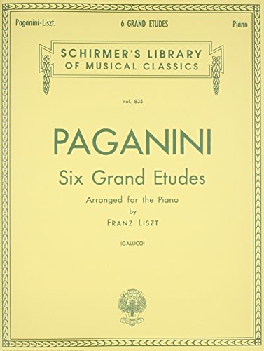 6 Grande Etudes After N. Paganini: Piano Solo von G. Schirmer, Inc.