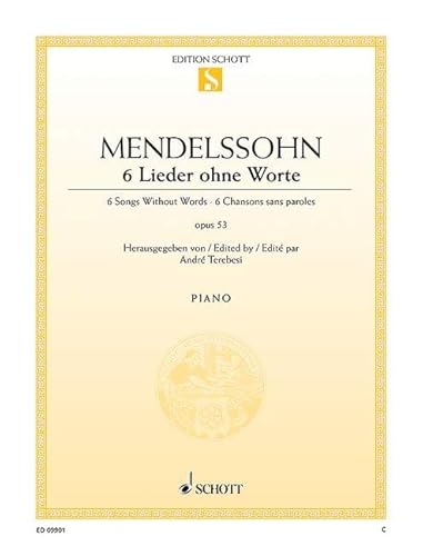 6 Lieder ohne Worte: op. 53. Klavier. (Edition Schott Einzelausgabe) von Schott Music Distribution