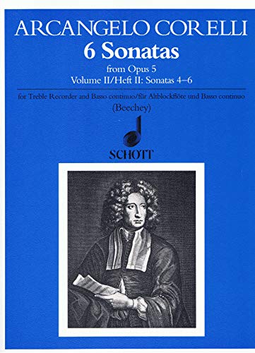 6 Sonatas: aus op. 5. Vol. 2. Alt-Blockflöte und Klavier. von Schott Music Distribution