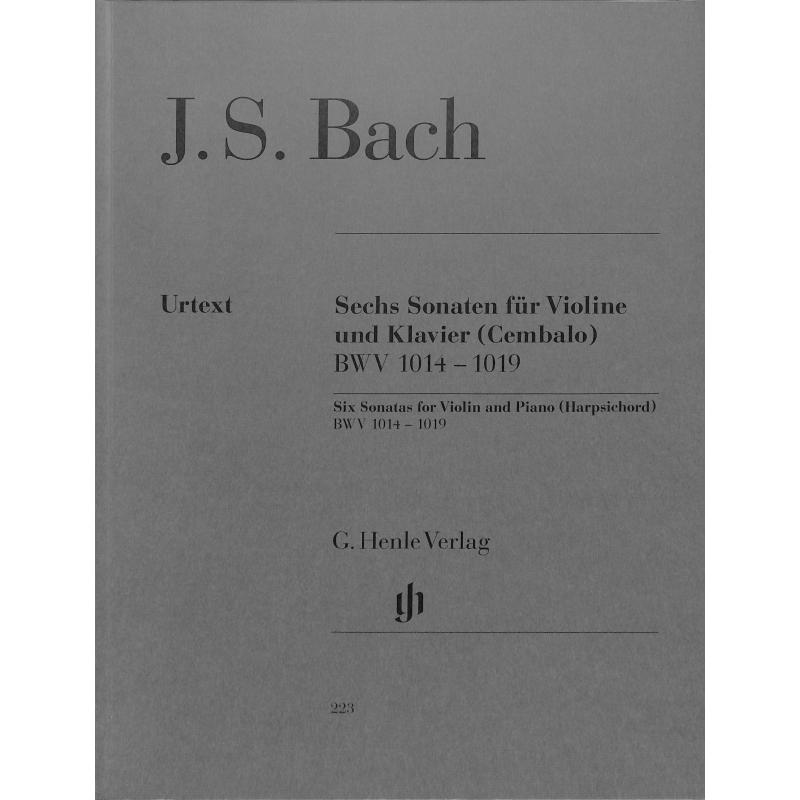 6 Sonaten BWV 1014-1019 6 Sonaten BWV 1014-1019